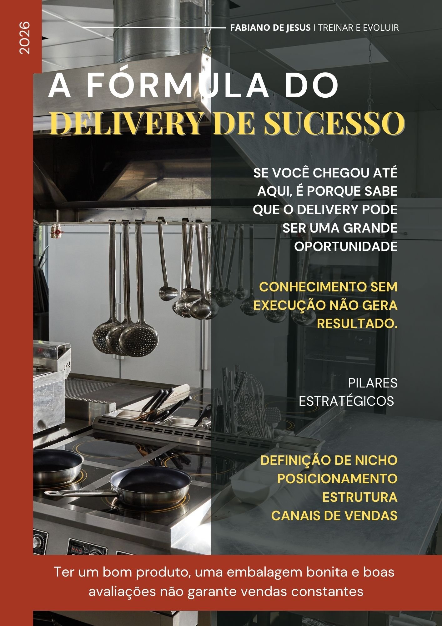 A FÓRMULA DO DELIVERY DE SUCESSO – 1
