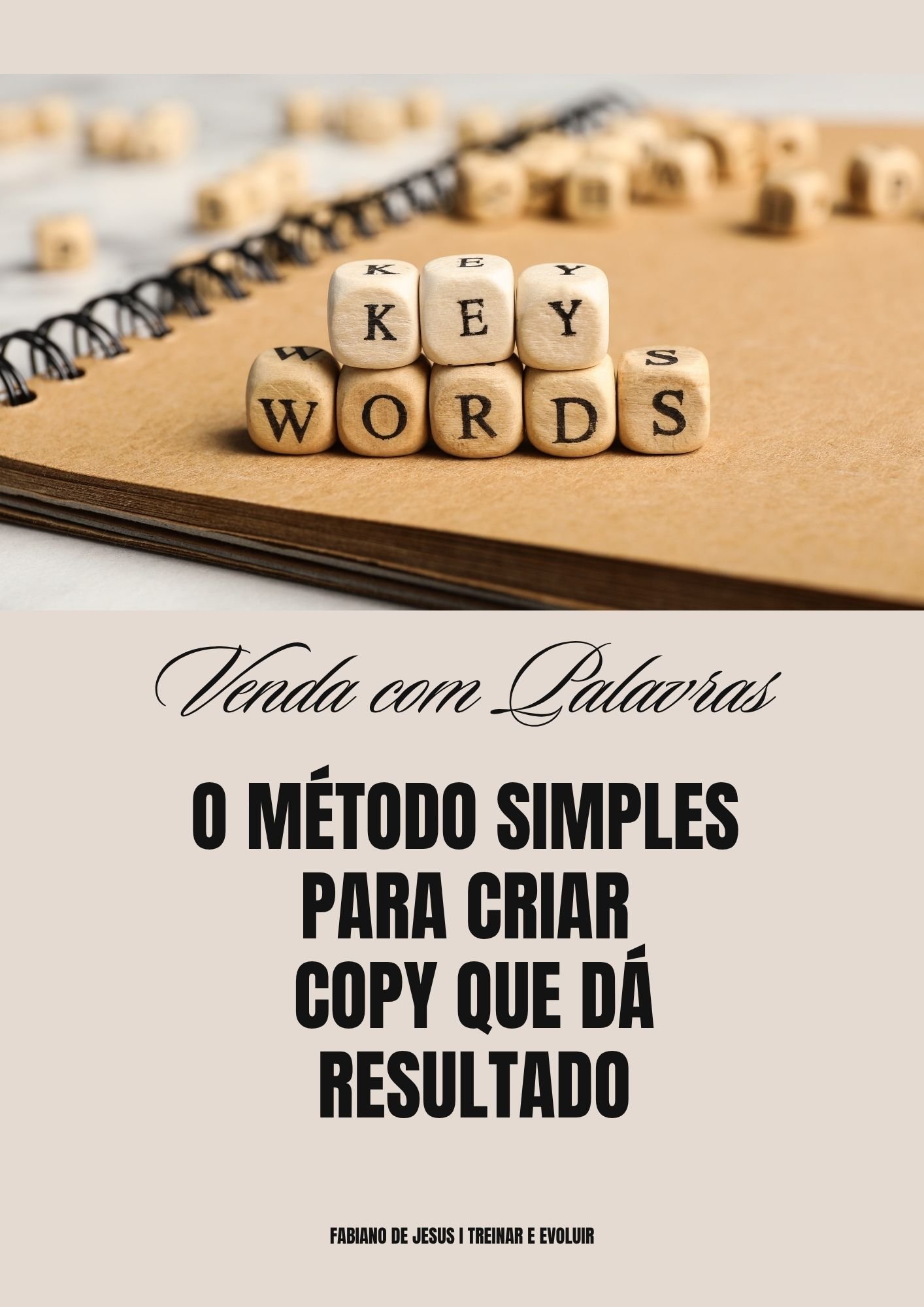 VENDA COM PALAVRAS – O MÉTODO SIMPLES PARA CRIAR COPY QUE DÁ RESULTADO